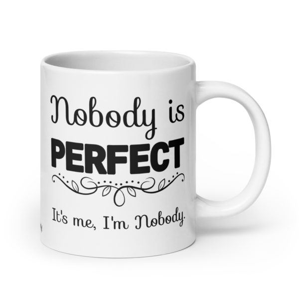 Nobody is Perfect Mug (Extra Large)